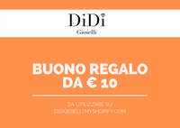 Buono Regalo - Didi Gioielli 10€